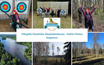 Vibujaht Paunküla Heaolukeskuses – Ketlin Polma kogemus